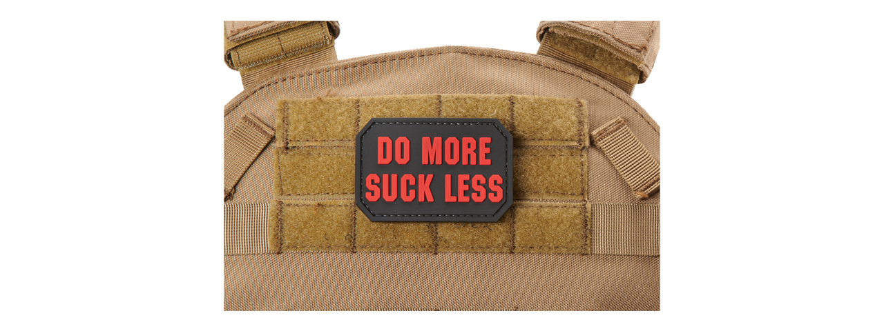 "Do More, Suck Less" PVC Morale Patch (Color: Red) - Click Image to Close