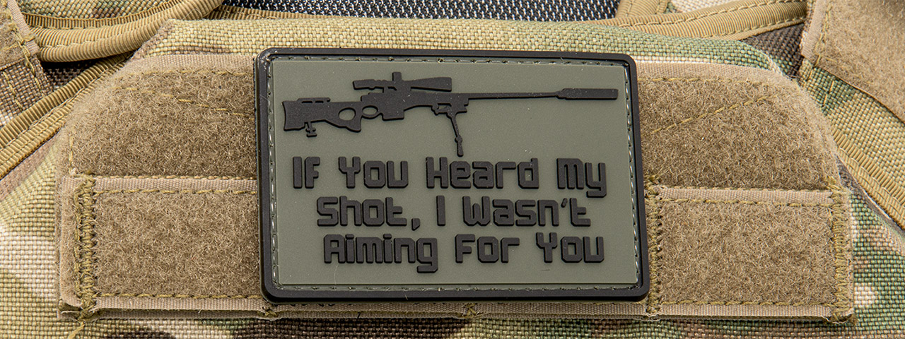 "If You Heard My Shot, I Wasn't Aiming For You" PVC Patch (Color: Black) - Click Image to Close